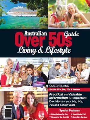 Australian Over 50's Living & Lifestyle Guide QLD Magazine 12 Month Subscription