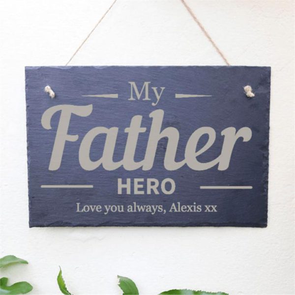 My Father Hero Personalised Slate Sign